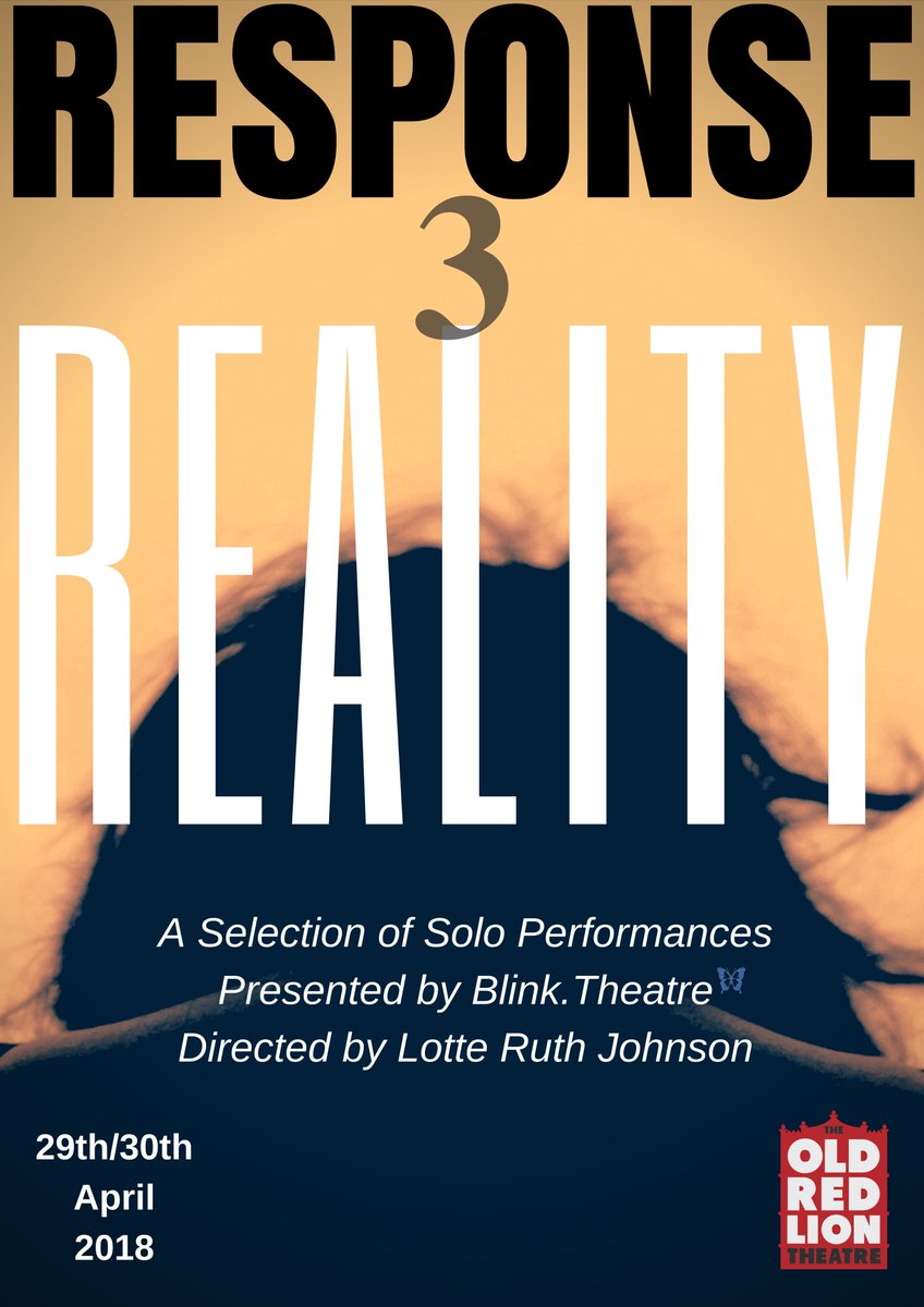BlinkTheatre's tweet photo. IT'S TONIGHT! Your last chance 2 see #Response3:REALITY & #QUARRY @ORLTheatre is by queuing for returns on the door - as we are *SOLD OUT*!! This is a stunning celebration of #emerging & #underrepresented voices. Stories worth hearing. We can't wait to welcome u there! #blink https://t.co/u5sfkpyt2q