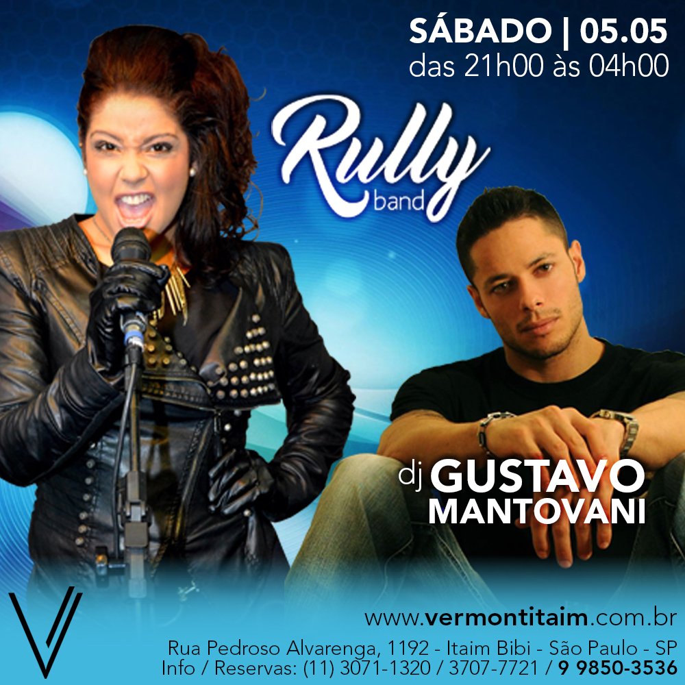 vermontitaim's tweet photo. SÁBADO | 05 Maio | das 21h00 às 04h00 - Show: @RullyAnne1 &amp; Banda - Pista: DJ Gustavo Mantovani - ENTRADA: das 21h00 às 23h00 - R$ 15,00  -  após as 23h00 - R$ 25,00 https://t.co/ODsnYiMeDi
