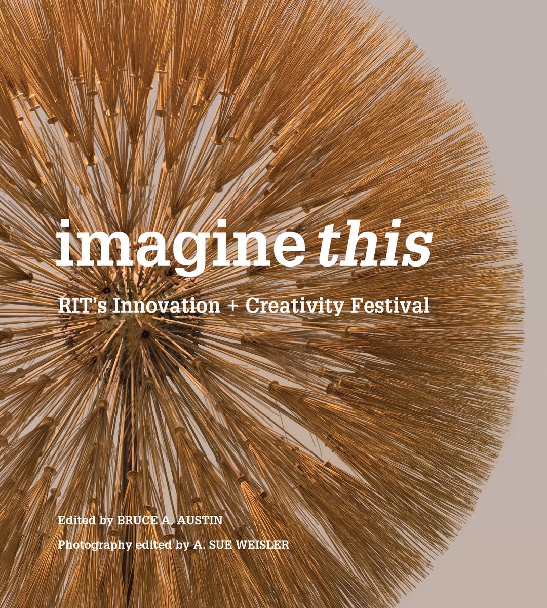 RITPress's tweet photo. Did you visit #ImagineRIT this past weekend? Check out our newest release, "Imagine This," which documents the first ten years of the festival. 180 pages, hardcover with dust jacket, 172 photos, $34.95. Available through #RITPress at: https://t.co/fvGh96K4Ss 📚 #imaginerit2018 https://t.co/qkhspHYWhq