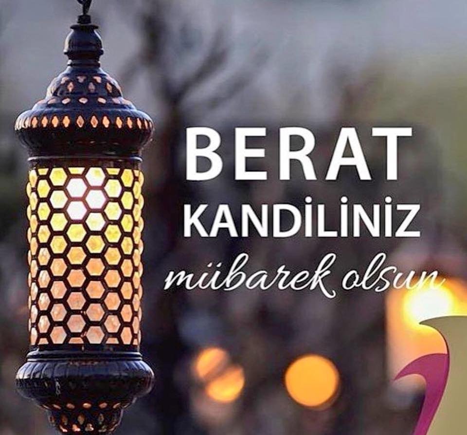 Tüm İslâm Aleminin Berat Kandili Mübarek olsun.