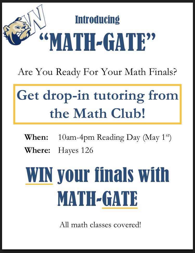 wingatemath's tweet image. Need help studying for your math finals? Stop by #mathgate! The math club is hosting drop-in tutoring on reading day! We’ll be in Hayes 126 from 10am to 4pm. #wingateuniversity #mathclub #readingday #finalexamweek