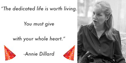 Happy Birthday Annie Dillard! 