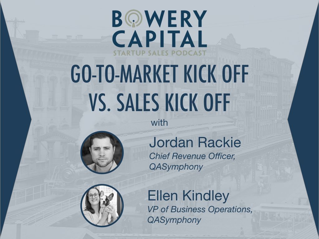 BoweryCapital's tweet photo. ICYMI PODCAST: We hosted @jordan_rackie, CRO, &amp; Ellen Kindley, VP of Business Ops, of @QASymphony to discuss “Go-To-Market Kick Off vs. Sales Kick Off.” They decided to do a GTM Kick Off this year as opposed to a SKO. Find out how and why they did it! https://t.co/zrYKWXFTLr https://t.co/dxbxXlolNa