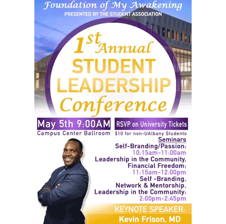 1st Annual Student Leadership Conference. May 5th 9:00am in the CC Ballroom RSVP on University Tickets. FREE for STUDENTS!