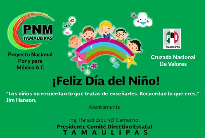 PNM_TAMAULIPAS's tweet photo. "Como adultos, es nuestra obligación trabajar por un México con más valores, con más seguridad, con más prosperidad. Que nuestra mayor y principal motivación para crear un mejor futuro sean nuestros niños, porque a ellos les heredaremos nuestro México."
-Rafael Esquivel Camacho. https://t.co/YB8B9lNI5j