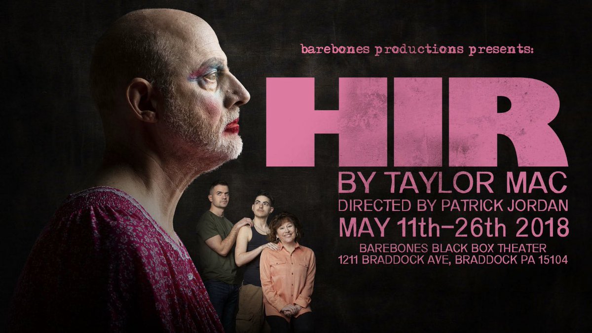 barebones1's tweet photo. Don’t miss barebones next show #hir  by #TaylorMac may 11-26. Tickets at https://t.co/jL5FQk3bjB                                               #barebonesblackbox #braddock https://t.co/Nzskh6wZ8D