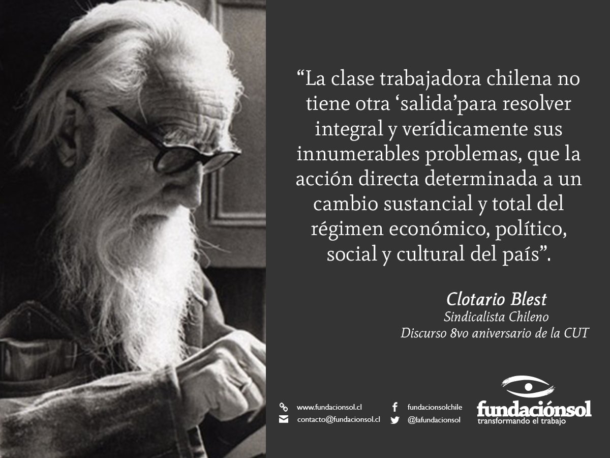 lafundacionsol's tweet photo. En este día de los trabajadores y trabajadoras, en Fundación SOL recordamos las palabras de Clotario Blest en su discurso para el octavo aniversario de la CUT: https://t.co/bUg35xXmTb