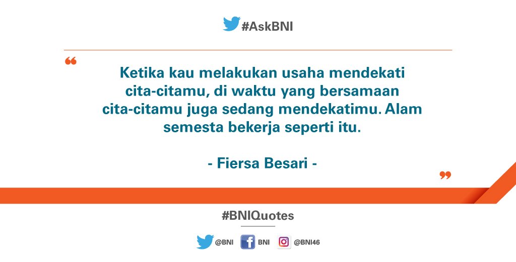 BNI's tweet photo. Selalu semangat dalam meraih cita-cita Anda. Karena sesuatu yang positif akan menghasilkan sesuatu yang positif juga. #BNIQuotes https://t.co/TQMwLtX28Z