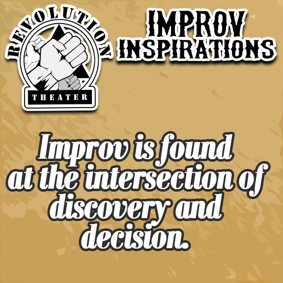 Discovery and Decision:
Your scene partners steer the ship, but the wind and waves push you forward. Don't invent, discover and drive those discoveries forward.

#ImprovTips #ImprovCoaching