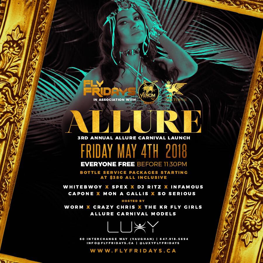 This Friday night May 4th it’s the biggest celebration happening inside @luxynightclub the #1 Friday night hot spot in the 6ix!  EVERYONE IS FREE BEFORE 12AM!  Book your booths and bottles now and make sure to ARRIVE EARLY TO DISAPPOINTMENT!  This will be a movie! #ALLURE