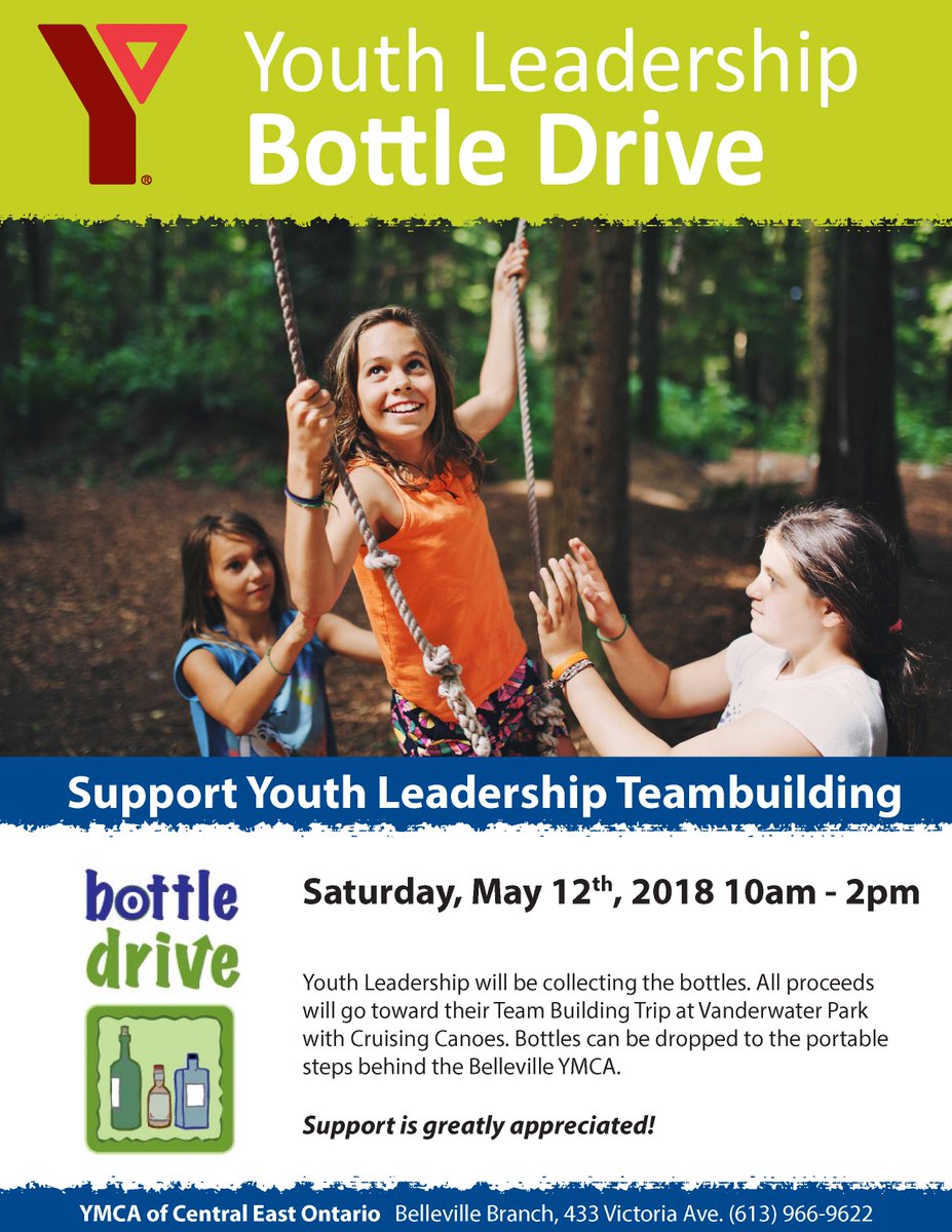 Bottle Drive on Saturday, May 12th, 2018 from 10am - 2pm. Help support Youth Leadership Teambuilding at the Belleville Branch.