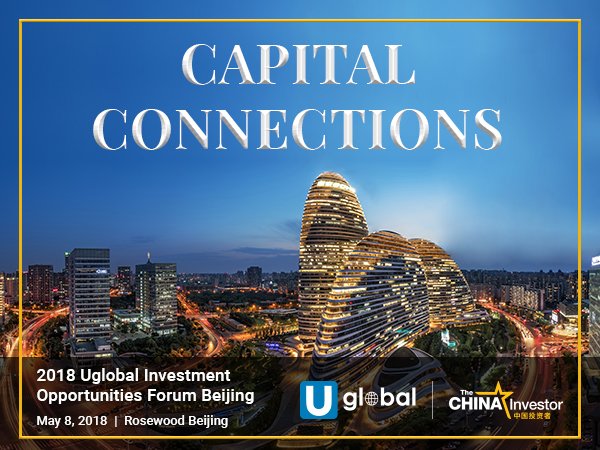 Make Capital Connections with vetted institutional investors at the 2018 Uglobal Investment Opportunities Forum Beijing. Learn more: bit.ly/2HAnDNl  
#Uglobal #Beijing #Investment #RosewoodBeijing