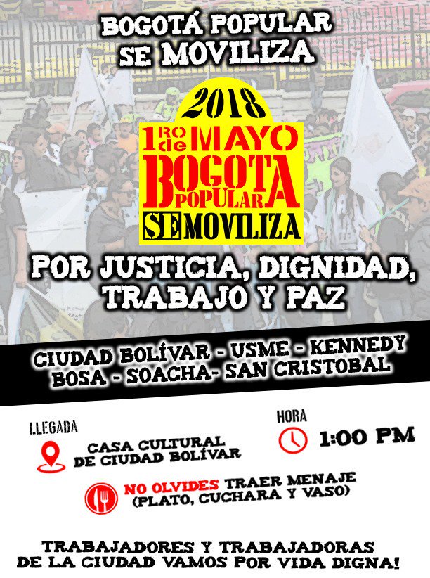 CCPBolivar's tweet photo. Mañana, día internacional de los  trabajadores. Bogotá popular se moviliza por justicia, dignidad, trabajo y paz! https://t.co/LFxYqCY4BT