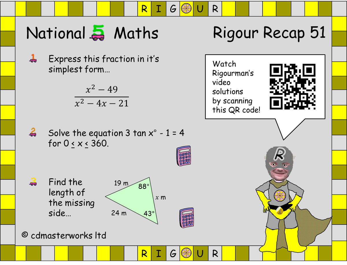 RigourMaths's tweet image. Only 3 days til #Nat5Maths exam 2018! Try today's #RigourRecap 51. Practice makes progress! Scan the QR code to view full video solutions and use the Online Learning Portal to revise areas you struggled with; cdmasterworks.co.uk/national-quali…. If you don't have an account you can sign up.