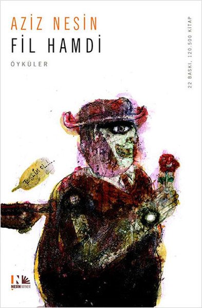 "Fil Hamdi" Aziz Nesin'in öyküsüdür.
