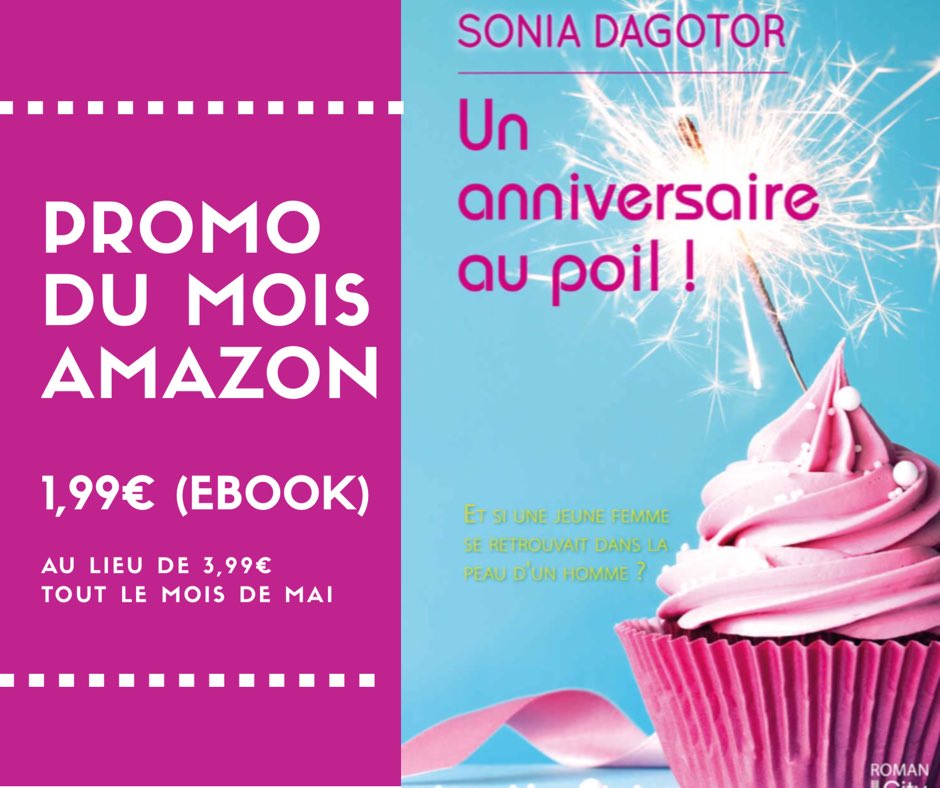 Sonia Dagotor Bonjouuuuuuur Vous N Avez Pas Encore Lu Un Anniversaire Au Poil Eh Bien C Est Le Moment Il Est En Promotion Tout Le Mois De Mai Sur Amazon Sonia Dagotor Bonjouuuuuuur Vous N Avez Pas Encore Lu Un Anniversaire Au Poil Eh Bien C Est Le Moment Il Est En Promotion Tout Le Mois De Mai Sur Amazon