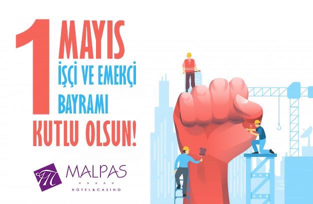 Malpas_Hotel's tweet photo. 1 Mayıs İşçi ve Emekçi Bayramı Kutlu Olsun 🎉 https://t.co/c42olem77t