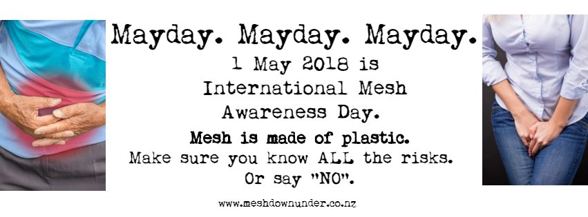 CarmelBerry64's tweet photo. Mayday. International mesh awareness day. Know the risks or say NO. #meshtoo #meshdownunder #knowtherisksorsayno
@jacindaardern @DavidClarkNZ @winstonpetersmp @carlheneghan @waelagur @MeshCampaign https://t.co/6XoJTyWQf9