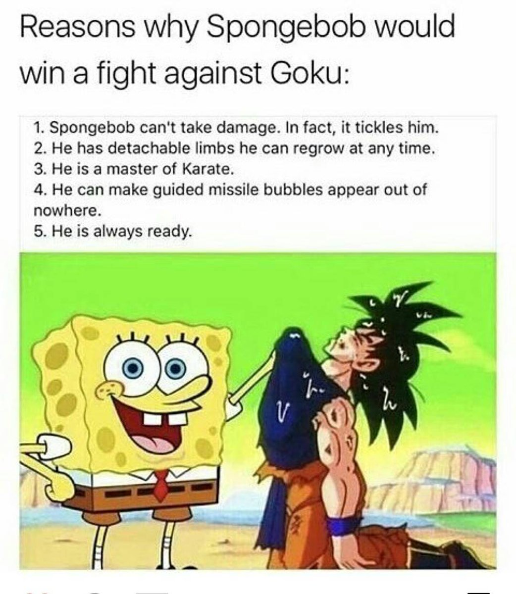 MystikGunn's tweet photo. Does Spongebob beat Goku?

Discuss.

#spongebob #goku #reallifefight https://t.co/gaX5AQAPLz