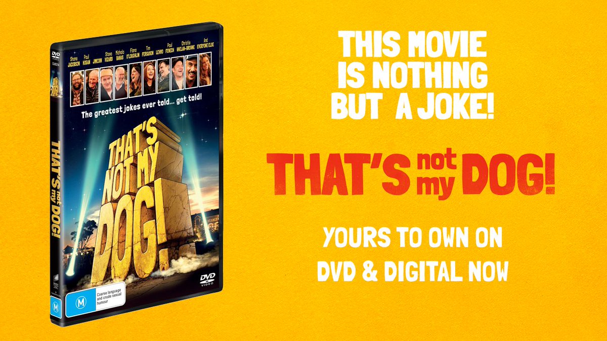 Are you having a laugh? Shane Jacobson's That's Not My Dog is yours to own on DVD &amp; Digital now. #ThatsNotMyDog