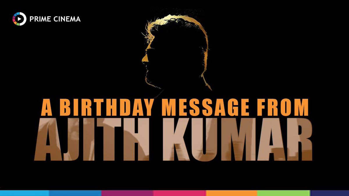 thethangamtv's tweet photo. Thala Ajith's Birthday Message! 
Happy Birthday Thala! #HBDThala #primecinema @ThalaAjith_FC @Thalaajith_page @ThalaAjith58 @ajithism_offl @directorsiva @SureshChandraa @vp_offl @U1Records @NayantharaU @rajinikanth @ikamalhaasan

https://t.co/KXmGcqLFEs https://t.co/JSikQc5qER