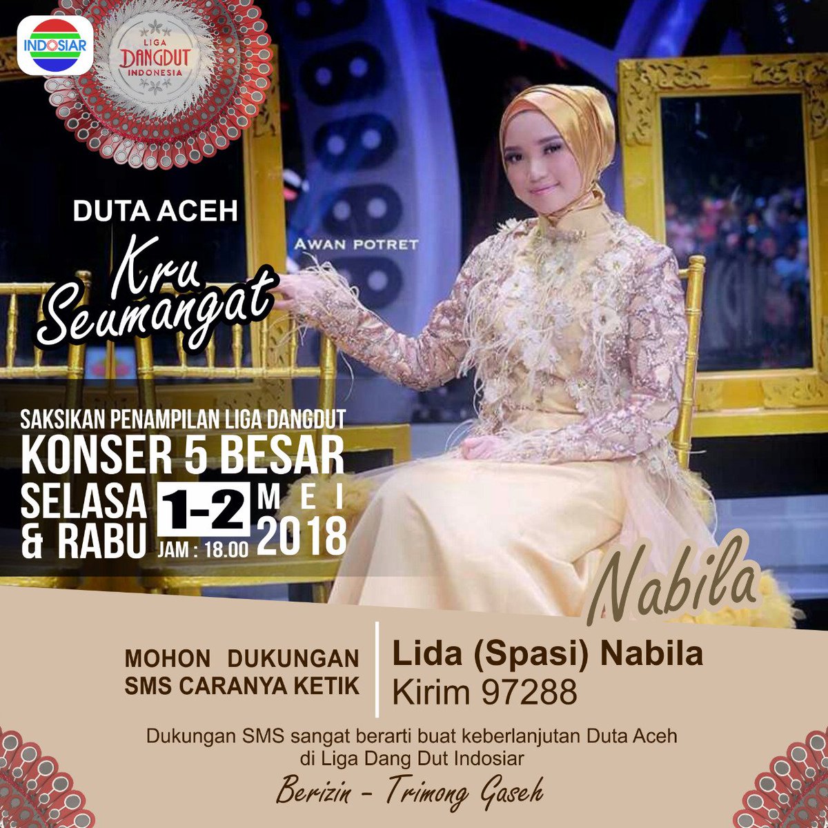 Saksikan penampilan Liga Dangdut konser 5 besar selasa - rabu (1-2 mei 2018) jam 18:00 wib. Yuk rakan beri dukungan untuk @lida_nabila di #LigaDangdutIndonesia @IndosiarID  dgn kirimkan sms cara nya: ketik Lida (spasi) Nabila kirim 97288