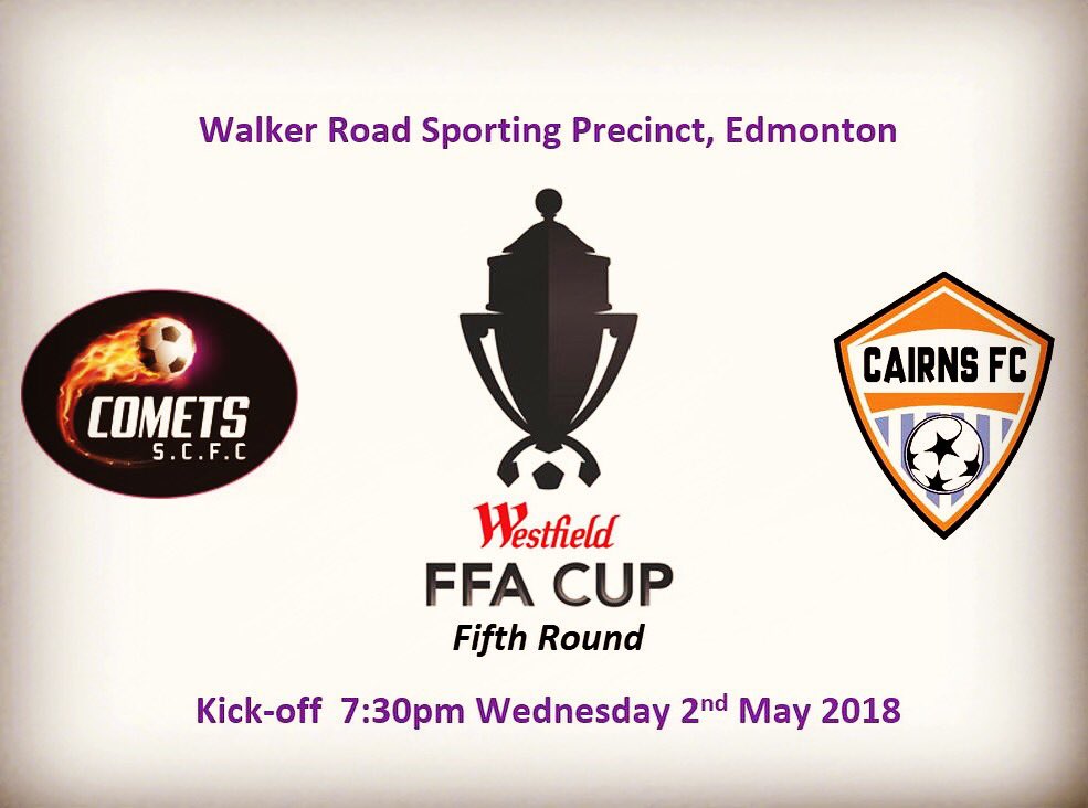 Tomorrow night 7:30pm Wed 2/5/18 at Walker Rd Sporting Precinct, Southside Comets play Cairns FC in the 5th round of the FFA Cup! @FFACup <a href="/Cairns_FC/">Cairns FC</a> <a href="/nplqld/">NPL Queensland</a> <a href="/FootballQLD/">Football Queensland</a> <a href="/FNQFootball1/">FNQ Football</a> <a href="/TheCairnsPost/">Cairns Post</a> #magicofthecup #marchingontogether #FNQ #cairns #edmonton #football #soccer #MOT