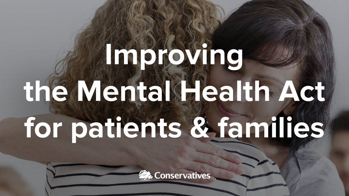 Conservatives's tweet image. In October, @theresa_may launched a review into improving The Mental Health Act. And today those findings will be published, helping ensure the Mental Health Act works better for patients and their families, so people can achieve their true potential whatever their background.