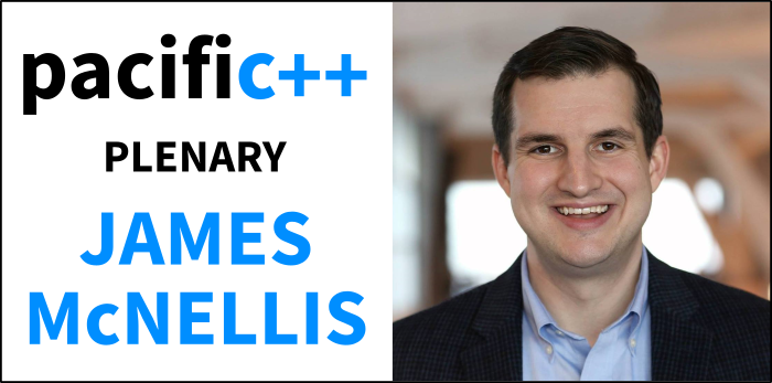 pacificplusplus's tweet image. #pacificplusplus plenary speaker announcement: @JamesMcNellis , Senior Engineer at Microsoft. Learn more here: pacificplusplus.com/#speakers