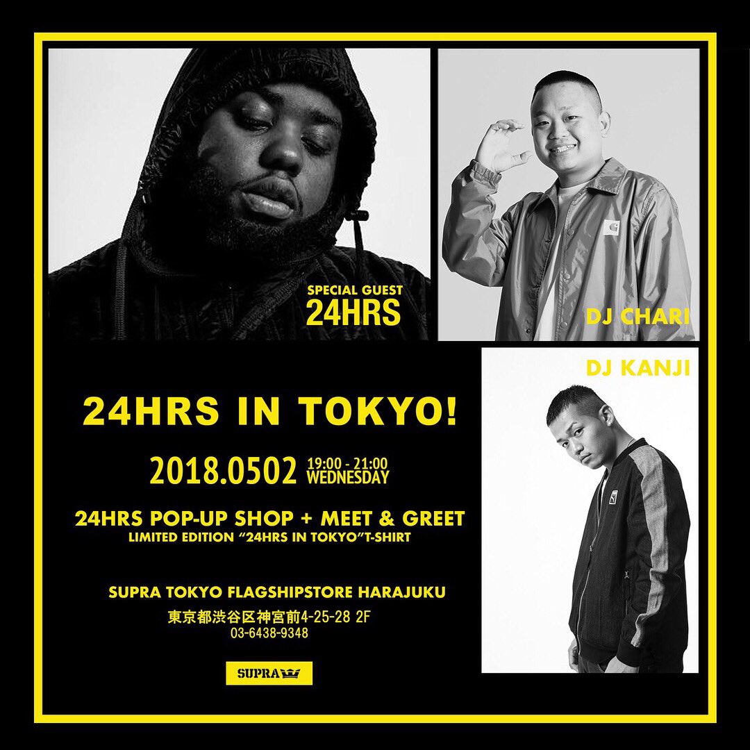 DJ_KANJI's tweet photo. “24HRS IN TOKYO!”
POP-UP SHOP + MEET &amp; GREET
at SUPRA TOKYO HARAJUKU

DATE:2018.5.2(WED)
TIME:19:00 – 21:00
-Special Guest -
@2fourhrs 
-Music by-
@DJCHARI 
@DJ_KANJI https://t.co/9s5Tnt4lHW