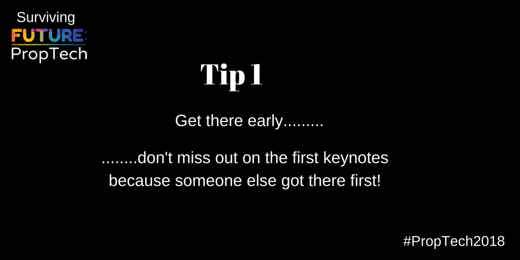 jamesdearsley's tweet image. So, under 24hrs to go before FUTURE gets going. Expect a series of tips to be presented through the day to get you ready. Please RT. 

futureproptech.co.uk #Proptech #PropTech2018