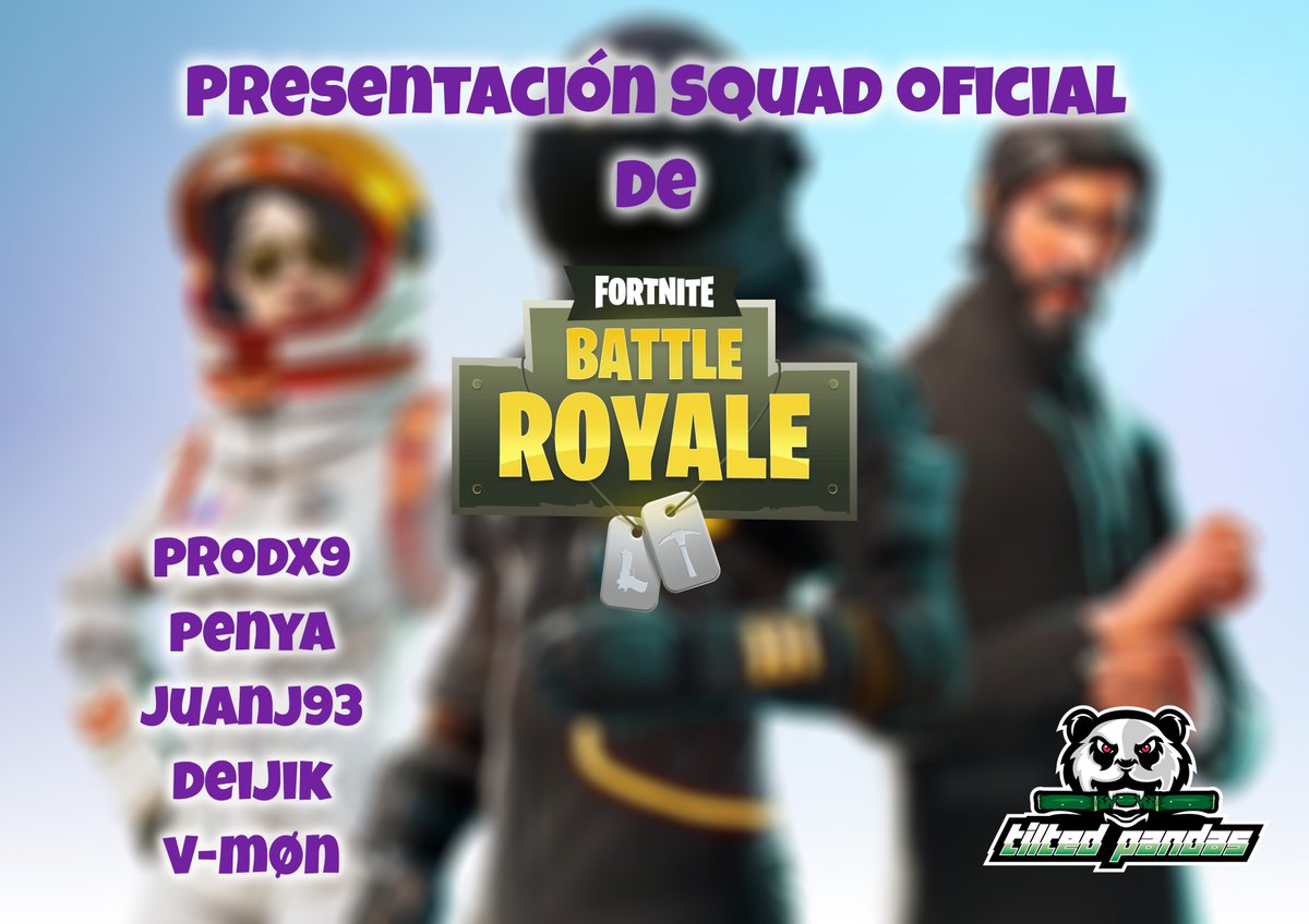 TiltedPandas's tweet photo. ⚠️⚠️Presentacion de Squad⚠️⚠️

🎙️Estábamos deseando presentaros a los chicos de la squad de Fortnite y aquí los tenéis por fin!! 

Darles mucho animo,porque en pocos días estarán dándolo todo en un torneo de Fortnite. 🐼🎍

#hype #TiltedPandasArmy #Fortnite https://t.co/LnpmB1tEi2