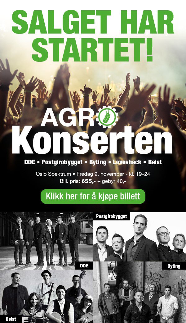 Bli med på den store festen i norsk landbruk! Agroteknikk 2018 8. - 11. november toppes med AgroKonsert med @DDE, @Postgirobygget, Byting, Lovechack og Beist fredag 9. november i Oslo Spektrum
