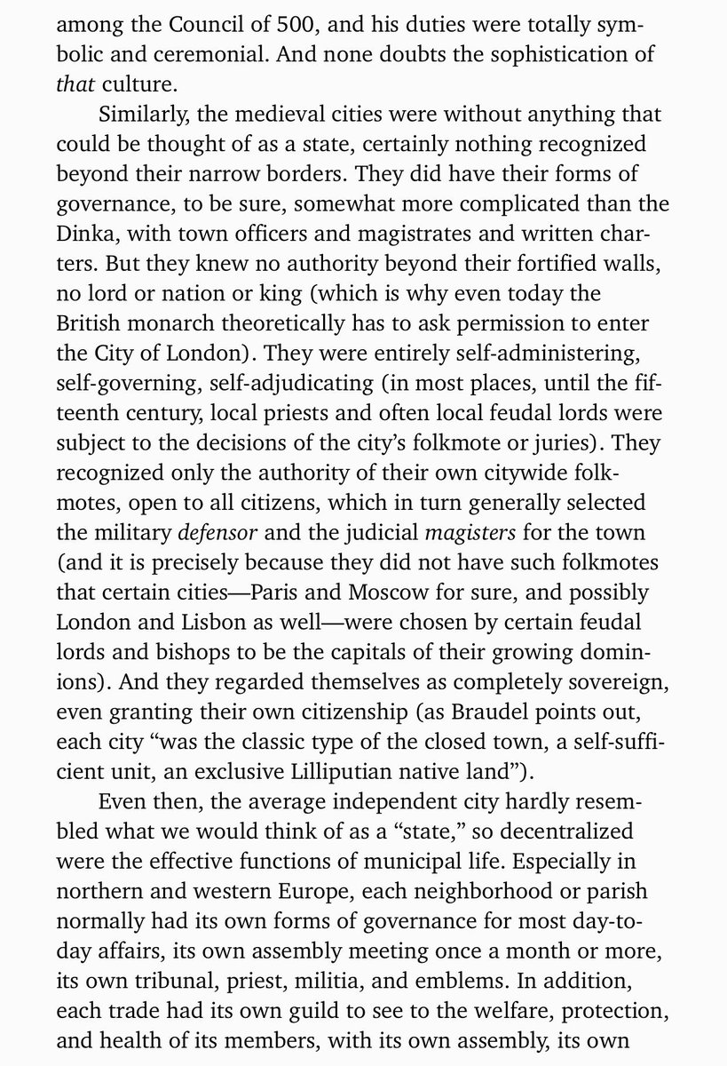 The stateless Human Society is the norm. The current situation, with national or even global states, is a basically abhorrent result of modernity. Here Kirkpatrick Sale compares Athens with Autonomous Medieval Cities, stateless Ireland, self-governing Mennonites and the Swiss.