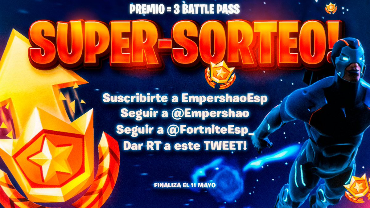 🔥 ¡SORTEO DE 3 PASES DE BATALLA TEMPORADA 4! 🔥

REQUISITOS: 
Seguir a @Empershao y <a href="/FortniteEsp_/">Fortnite Info</a>! ❤️
Dar RT a este tweet! 🔄
Suscribirte a EmpershaoEsp! 👍🏽
youtube.com/user/Empershao…

⏰ FINALIZA EL 11 DE MAYO ⏰

Mucha suerte a todos!! 🚀