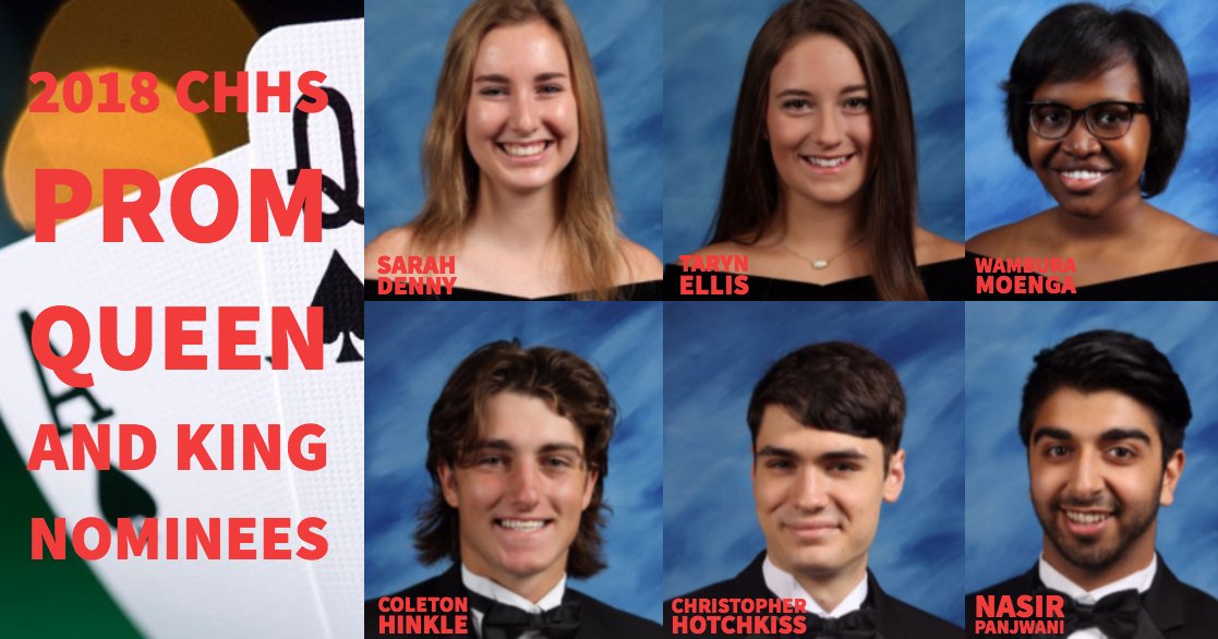 Congratulations to our 2018 CHHS Prom Queen and King Nominees!  All seniors can vote May 14-18 by 4pm at the CHHS Prom website: tinyurl.com/yc2q473d. The winners will be crowned at prom at 9:30pm!