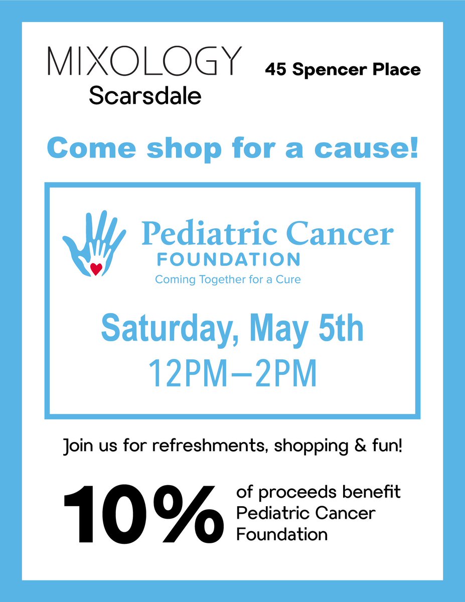 pedcanfdn's tweet photo. #Shopping for a Cause! At @ShopMixology to benefit PCF 45 Spencer Pl, Scarsdale, NY 10583 on May 5 from 12 pm - 2 pm. Raffles sold! #comingtogetherforacure https://t.co/wvLTnh6kGj