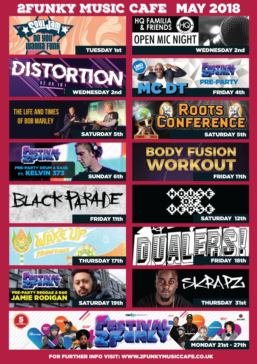 2funkymusiccafe's tweet photo. Check Out What's On This May At 2Funky Music Cafe!
#souljam #openmic #distortion #ukg #mcdt #bobmarleytalk #rootsconference #dub #soundsystem #drumnbass #preparty #bodyfusion #workout #blackparade #houseofverse #wakeuppromotions #dualers #jamierodigan #skrapz #festival2funky2018 https://t.co/WYWRBWKjLG
