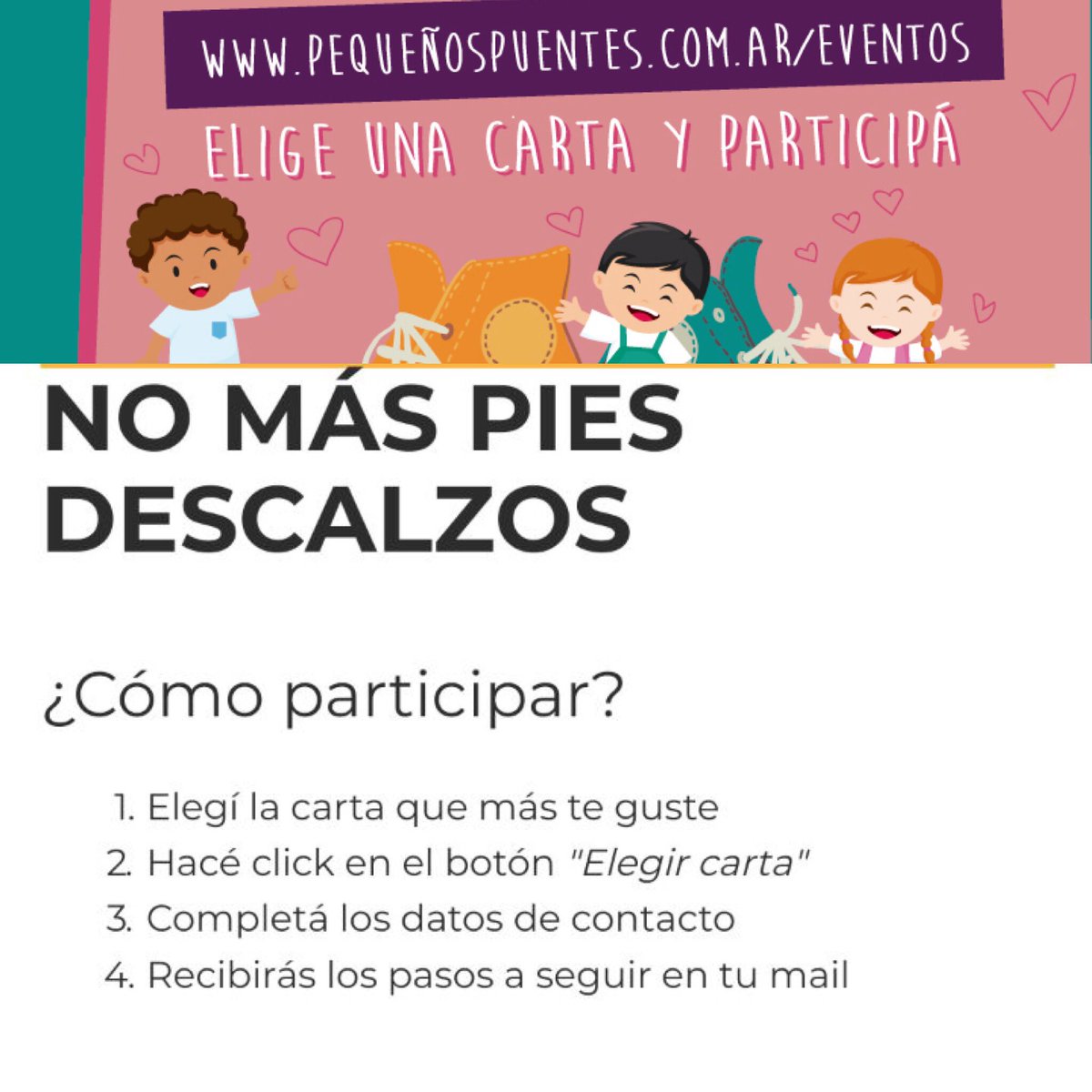 PequenosPuentes's tweet photo. Hasta el 5/5 hay tiempo de participar y hacerle llegar un par de 👟👟a los niñ@s que más lo necesitan. Ingresa a https://t.co/D2wjctvRrp elegi una 💌y hace feliz a un niñ@ #NoMásPiesDescalzos 👣👣 https://t.co/WNMwEzO399