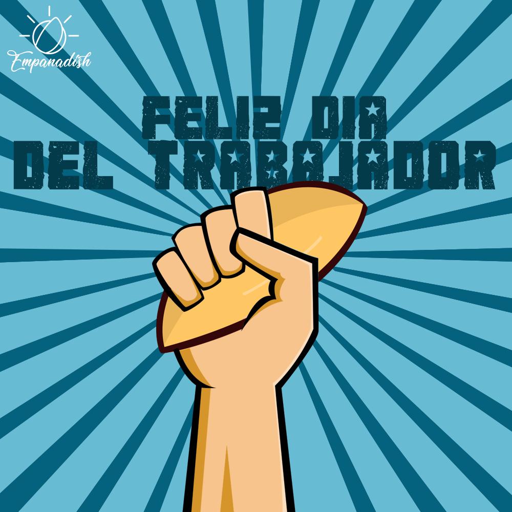 Empanadish's tweet photo. El pan de cada día es lo que nos une y nos da fuerzas para arrancar cada día. Gracias a todos que con su trabajo y esfuerzo dejan el nombre de nuestro país bien en alto .
 ¡Feliz día del Trabajador! 
·
·
·
#Madrid #Madridfood #EmpanadaSiHay #comidavenezolana #empanadas https://t.co/eE4XlMwpBn