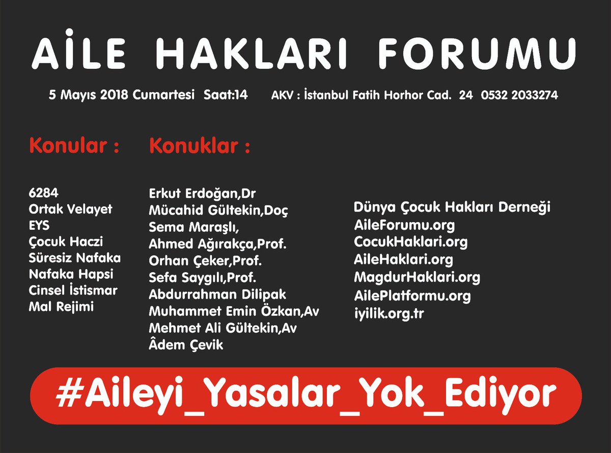 AileHaklari's tweet photo. #AileForumu 5MayısSaat:14
AKV
İstanbul/Fatih
HorhorCad.24

@AileHaklari
@CocukHaklariDe
@HakSesnet
Konular;
EYS
Velayet
Nafaka
ÇocukHaczi
Konuklar;
@aDilipak
@SemaMarasli
@AHMETAGIRAKCA
#SefaSaygılı
#OrhanÇeker
#MücahitGültekin
#ErkutErdoğan
#M_EminÖzkan
@CocukAile
@AileAkademisi https://t.co/ssCBvA3lNi