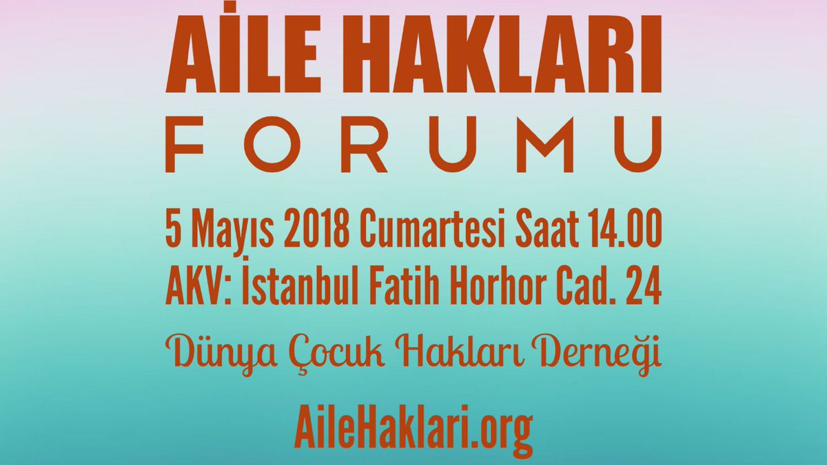 AileHaklari's tweet photo. #AileForumu 5MayısSaat:14
AKV
İstanbul/Fatih
HorhorCad.24

@AileHaklari
@CocukHaklariDe
@HakSesnet
Konular;
EYS
Velayet
Nafaka
ÇocukHaczi
Konuklar;
@aDilipak
@SemaMarasli
@AHMETAGIRAKCA
#SefaSaygılı
#OrhanÇeker
#MücahitGültekin
#ErkutErdoğan
#M_EminÖzkan
@CocukAile
@AileAkademisi https://t.co/ssCBvA3lNi
