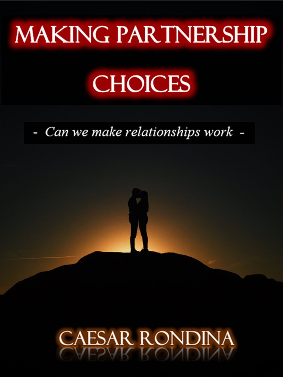 CaesarRondina's tweet photo. #MakingPartnershipChoices A controversial book on @relationshipgoals #romance and #love. Available now. #books https://t.co/mfC6d9FJBD