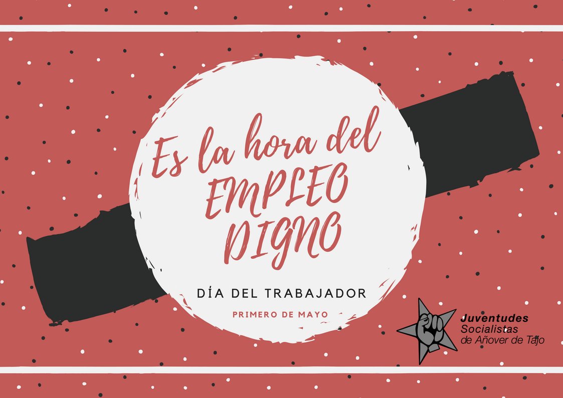 JSAnoverdeTajo's tweet photo. #EsLaHora del empleo digno, de evitar los contratos basura, de trabajos bien remunerados para tener pensiones dignas, de las oportunidades para jóvenes. #1deMayo https://t.co/jbAnRUgiSD