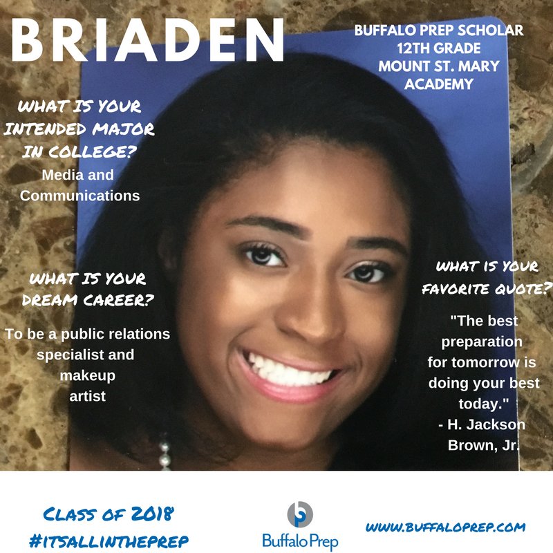 BuffaloPrep's tweet photo. Last but not least we introduce Briaden, a senior @msmacademy! Briaden plays the piano & participated in concert, jazz, & marching band in high school! The most valuable lesson she learned from @BuffaloPrep is that hard work really does pay off! #buffaloprep #scholarspotlight https://t.co/IjTkTp92bf