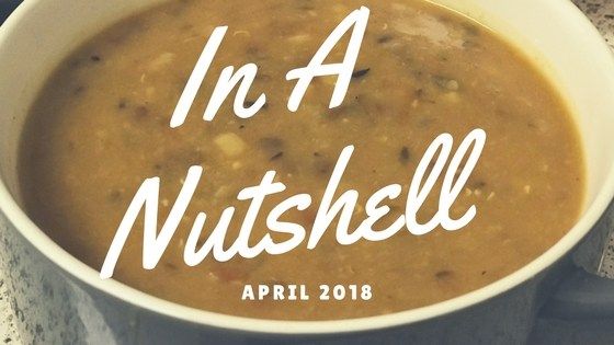 I am back after two weeks with a small post - In A Nutshell: April 2018 

buff.ly/2FC37Hq

#TheGirlGang @FemaleBloggerRT #GRLPOWR #bloggerstribe #BloggingGals @BlogShare4 @GRLSWhoCreate #BloggersPact #NewPost #bloggers