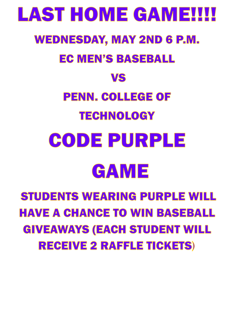 EcGamezone's tweet photo. Come out and support our Men's Baseball team as they take on Penn. College of Technology tomorrow at 6 PM. This will be their final home game of the season. CODE PURPLE: Students wearing purple will receive 2 raffle tickets and will have the chance in winning giveaways!! #GoEc https://t.co/j9RJFD5qKX