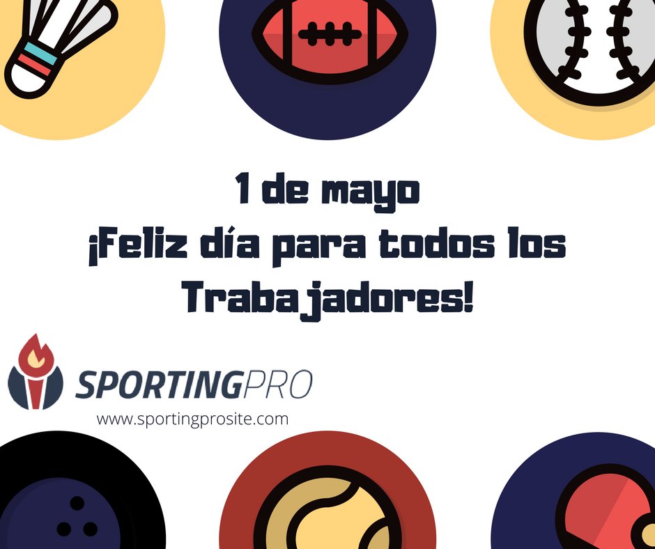 <a href="/sportingpro/">SportingPro</a> les envía un gran saludo a todos los trabajadores, en especial a los Profesionales del Deporte y miembros de Instituciones Deportivas que forman parte de Sportingpro, y a todos los deportistas trabajadores. #DiaDelTrabajador #diadeltrabajo 
sportingprosite.com