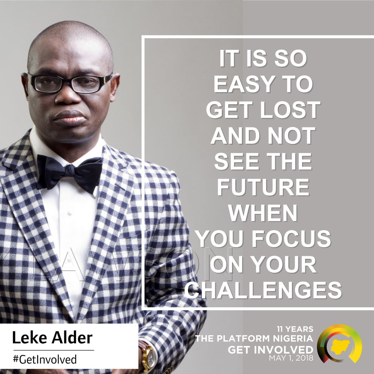 bukoladigital's tweet image. Leke Alder's- @LekeAlder quotes today at #ThePlatformNG 

#GetInvolvedNG