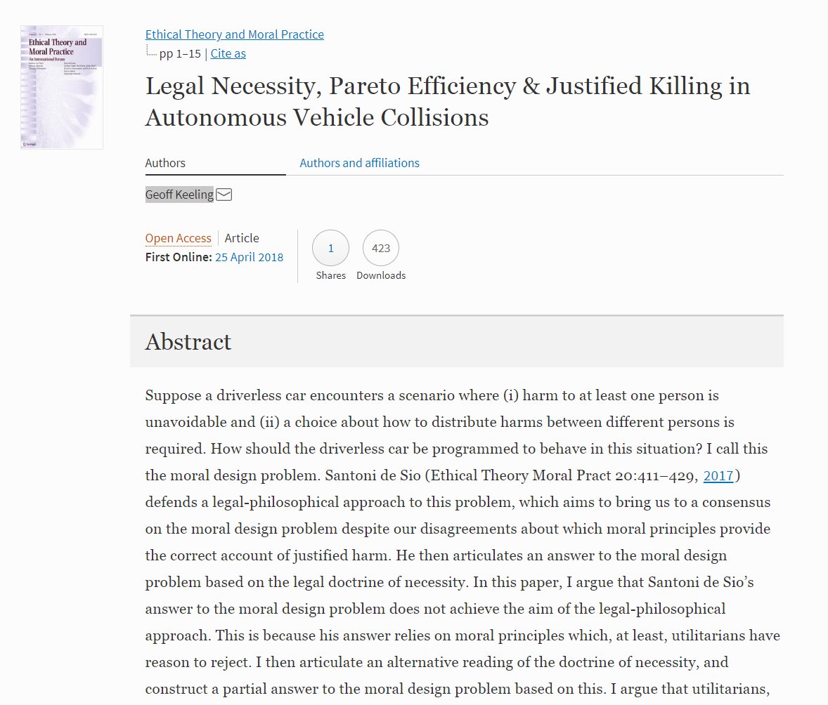 SpringerEthics's tweet image. #openaccess   from Ethical Theory and Moral Practice journal 

Legal Necessity, Pareto Efficiency &amp;amp; Justified Killing in Autonomous Vehicle Collisions 
by Geoff Keeling 

link.springer.com/article/10.100… 
#robotethics #AIethics #autonomouscars